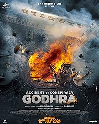 Accident Or Conspiracy Godhra Filmyfly 2024 Movie Download 480p 720p 1080p 